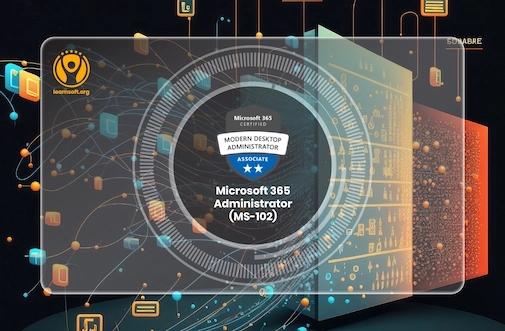 MS-102: Microsoft 365 Administrator Training 